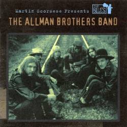 The Allman Brothers Band : Martin Scorsese Presents the Blues: The Allman Brothers Band